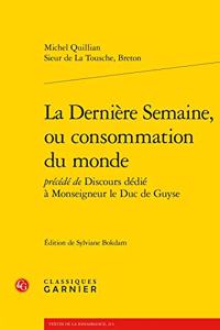 La Derniere Semaine, Ou Consommation Du Monde