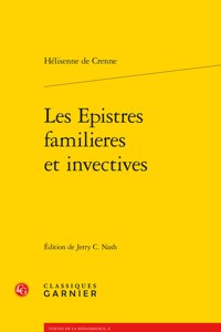 Les Epistres Familieres Et Invectives