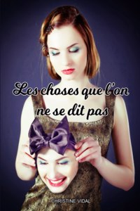 Les choses que l'on ne se dit pas
