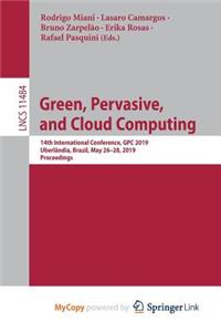 Green, Pervasive, and Cloud Computing