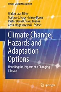 Climate Change, Hazards and Adaptation Options