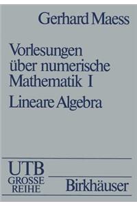 Vorlesungen Über Numerische Mathematik