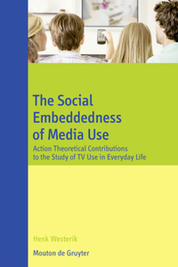 Social Embeddedness of Media Use