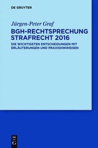 Bgh-Rechtsprechung Strafrecht 2016