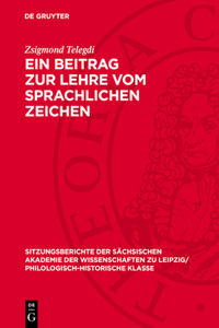 Ein Beitrag Zur Lehre Vom Sprachlichen Zeichen