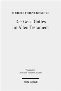 Der Geist Gottes Im Alten Testament