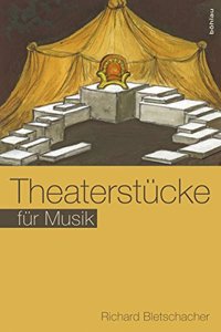 Theaterstucke Fur Musik