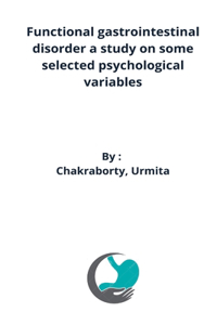 Functional gastrointestinal disorder a study on some selected psychological variables