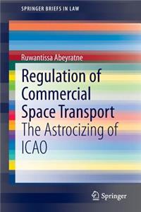 Regulation of Commercial Space Transport