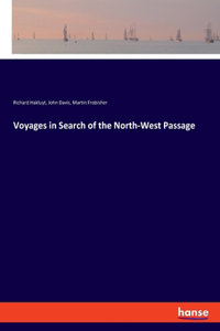 Voyages in Search of the North-West Passage