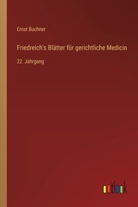 Friedreich's Blätter für gerichtliche Medicin