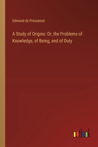 Study of Origins