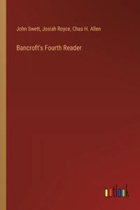 Bancroft's Fourth Reader
