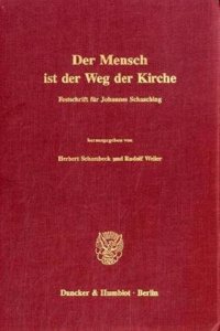 Der Mensch Ist Der Weg Der Kirche