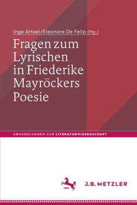 Fragen Zum Lyrischen in Friederike Mayröckers Poesie