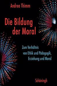 Die Bildung Der Moral