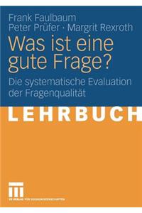 Was Ist Eine Gute Frage?