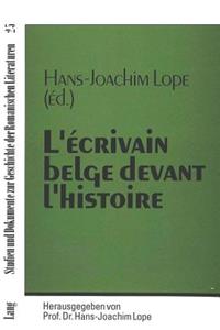 L'Écrivain Belge Devant l'Histoire