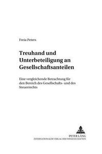 Treuhand und Unterbeteiligung an Gesellschaftsanteilen