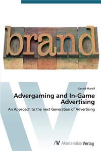 Advergaming and In-Game Advertising