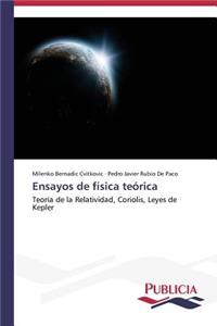 Ensayos de física teórica