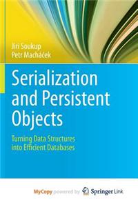 Serialization and Persistent Objects