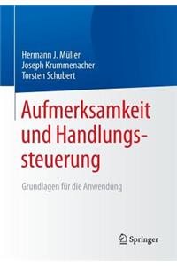 Aufmerksamkeit Und Handlungssteuerung