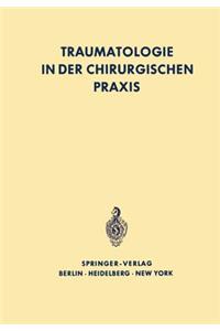 Traumatologie in Der Chirurgischen PRAXIS