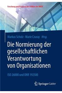 Die Normierung Der Gesellschaftlichen Verantwortung Von Organisationen