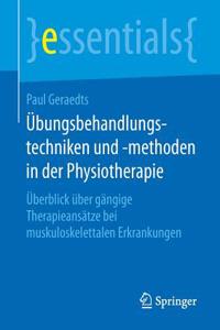 Übungsbehandlungstechniken und -methoden in der Physiotherapie