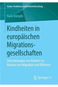 Kindheiten in Europäischen Migrationsgesellschaften