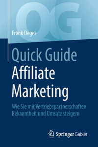 Quick Guide Affiliate Marketing