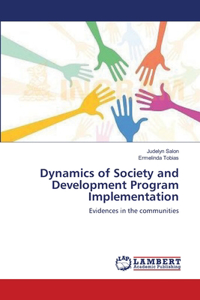 Dynamics of Society and Development Program Implementation