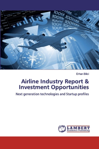 Airline Industry Report & Investment Opportunities