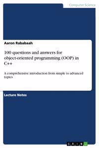 100 questions and answers for object-oriented programming (OOP) in C++