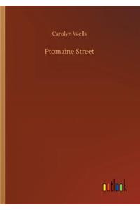 Ptomaine Street