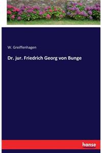 Dr. jur. Friedrich Georg von Bunge