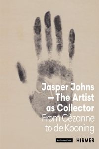 Jasper Johns--The Artist as Collector