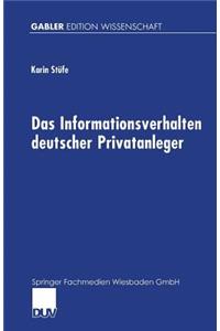 Das Informationsverhalten Deutscher Privatanleger