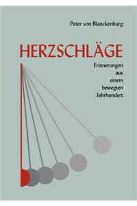 Herzschläge - Erinnerungen aus einem bewegten Jahrhundert