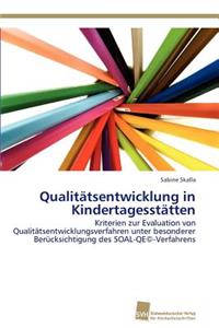 Qualitätsentwicklung in Kindertagesstätten