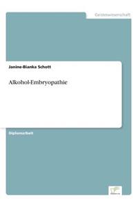 Alkohol-Embryopathie