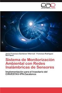 Sistema de Monitorizacion Ambiental Con Redes Inalambricas de Sensores