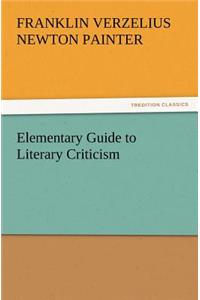 Elementary Guide to Literary Criticism