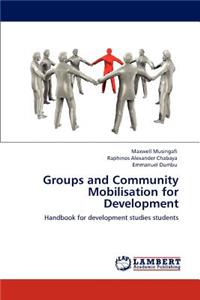 Groups and Community Mobilisation for Development