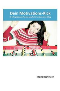 Dein Motivations-Kick