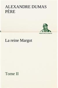 La reine Margot - Tome II