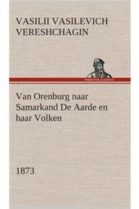 Van Orenburg naar Samarkand De Aarde en haar Volken, 1873