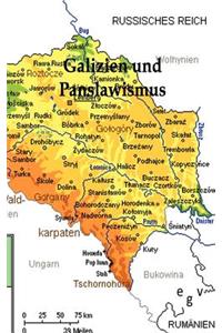 Galizien und der Panslawismus