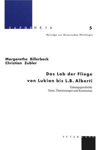 Das Lob Der Fliege Von Lukian Bis L.B. Alberti